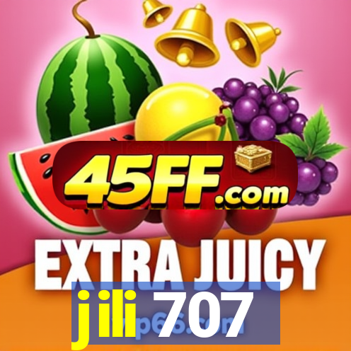 jili 707